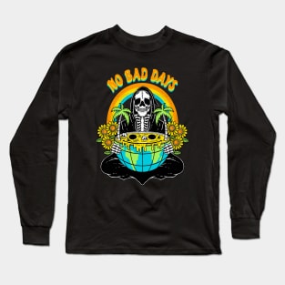 No Bad Days Long Sleeve T-Shirt